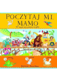 Poczytaj mi, mamo. 50 bajek do czytania na głos