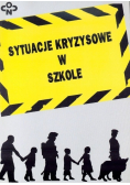 Sytuacje kryzysowe w szkole