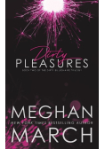 Dirty Pleasures