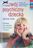 Rozwój psychiczny dziecka od 0 do 10 lat