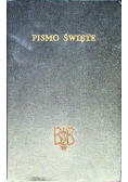 Biblia to jest całe Pismo Święte starego i nowego testamentu