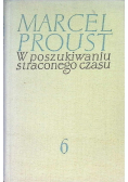 W poszukiwaniu straconego czasu Tom 6