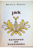 Jak haftować po  kaszubsku