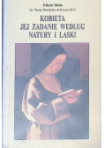 Kobieta jej zdanie według natury i łaski