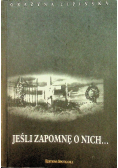 Jeśli zapomnę o nich