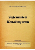 Tajemnica Katolicyzmu 1946r