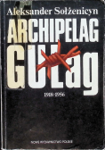 Archipelag Gułag 1918 - 1956 Tom 1 i 2