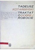 Traktat o dobrej robocie