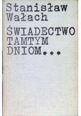 Świadectwo Tamtym Dniom