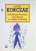 Dzieła Tom 8 Król Maciuś Pierwszy Król Maciuś na wyspie bezludnej