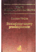 Strategiczne umowy przedsiębiorców