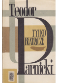Tylko Beatrycze