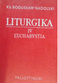Liturgika  Eucharystia Tom 4