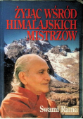 Żyjąc wśród himalajskich Mistrzów