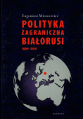 Polityka zagraniczna Białorusi 1990 - 2010