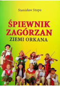 Śpiewnik Zagórzan Ziemi Orkana