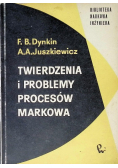 Twierdzenia i problemy procesów Markowa