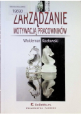 Zarządzanie motywacją pracowników