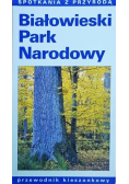 Białowieski Park Narodowy przewodnik kieszonkowy