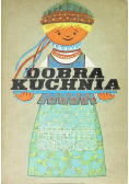 Dobra kuchnia. Żywienie w rodzinie