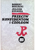 Przeciw konfidentom i czołgom