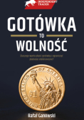Gotówka to wolność dlaczego warto płacić gotówką i ograniczyć płatności elektroniczne?