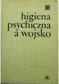 Higiena psychiczna a wojsko