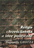 Religia chrześcijańska a idee polityczne