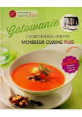Gotowanie z robotem kuchennym MOnsieur Cuisine Plus
