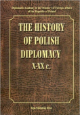 The history of Polish Diplomacy X XX c