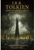 Zdrada Isengardu. Historia Śródziemia Część 2