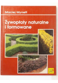 Żywopłoty naturalne i formowane