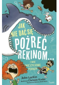 Jak nie dać się pożreć rekinom... i inne nie życiowe porady