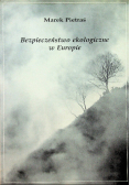 Bezpieczeństwo ekologiczne w Europie