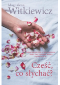Cześć co słychać