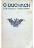 O duchach opowieści prawdziwe