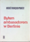 Byłem ambasadorem w Berlinie