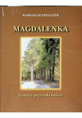 Magdalena historia przyroda ludzie