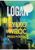 Tylko wróć przed północą