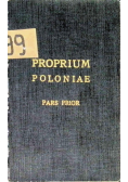 Proprium poloniae  Pars prior