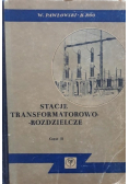 Stacje transformatorowo rozdzielcze Czesć II
