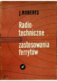 Radio - techniczne zastosowania ferrytów
