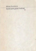 Życie jest gdzie indziej