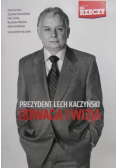 Prezydent Lech Kaczyński odwaga i wizja