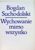 Wychowanie mimo wszystko