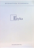 ETYKA Część II Filozoficzna etyka życia spełnionego