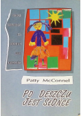 Po deszczu jest słońce