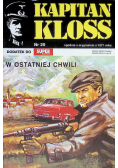 Kapitan Kloss Nr 20 W ostatniej chwili