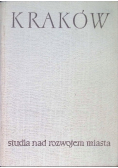 Kraków. Studia nad rozwojem miasta