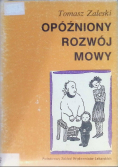 Opóźniony rozwój mowy